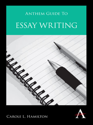 cover image of Anthem Guide to Essay Writing